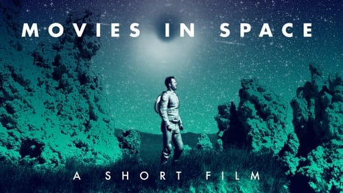 Movies in Space