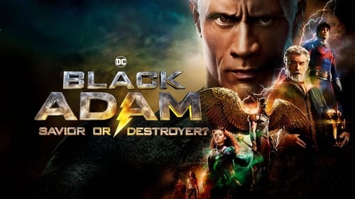 Black Adam: Saviour or Destroyer?