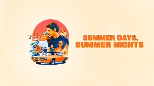Summer Days, Summer Nights