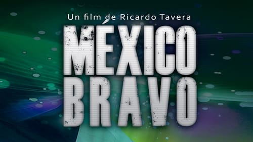 México Bravo