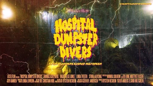 Hospital Dumpster Divers
