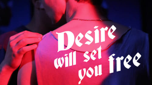 Desire Will Set You Free