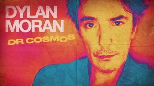 Dylan Moran: Dr Cosmos