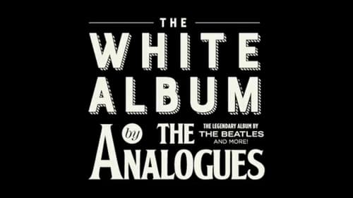 The Analogues- The White Album Live