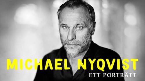 Michael Nyqvist - Ett Porträtt