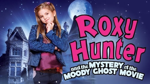 Roxy Hunter e os Mistérios da Casa Mal-Assombrada