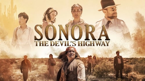 Sonora: The Devil’s Highway