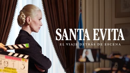 Santa Evita: El Viaje Detras de Escena