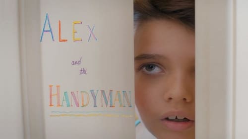 Alex and the Handyman