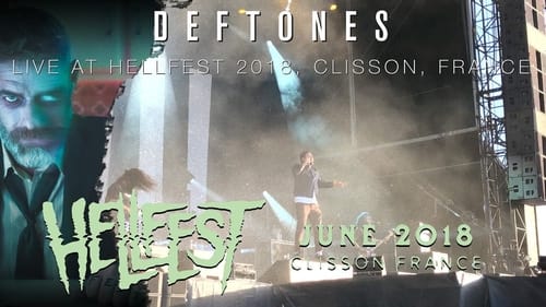 Deftones - Live At Helfest 2018