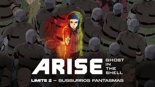 Ghost in the Shell Arise: Limite 2 - Sussurros Fantasmas