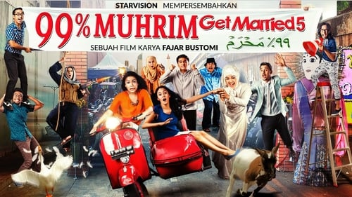 99% Muhrim - Get Married 5