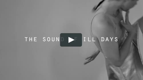 The Sound of ILL Days