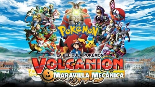 Pokémon:  Volcanion y la maravilla mecánica