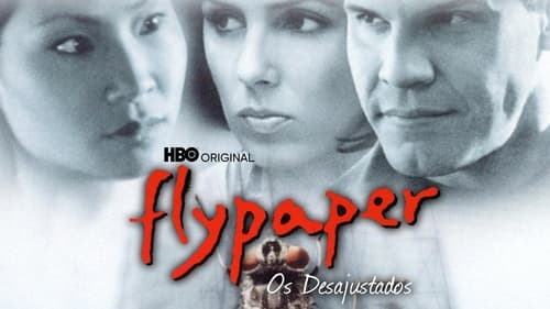 Flypaper - Os Desajustados