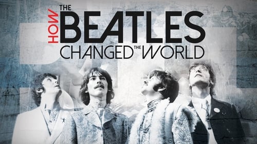 Como os Beatles Mudaram o Mundo