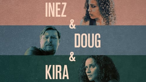 Inez & Doug & Kira