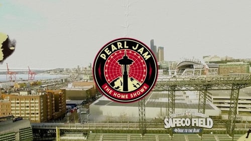Pearl Jam: The Home Shows Night 1