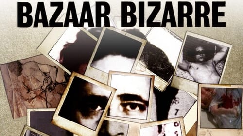Bazaar Bizarre: The Strange Case of Serial Killer Bob Berdella