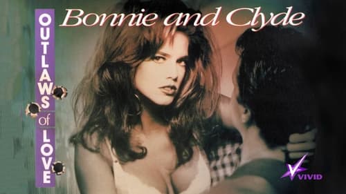 Bonnie & Clyde: Outlaws of Love