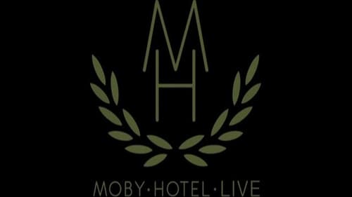 Moby - Hotel Tour