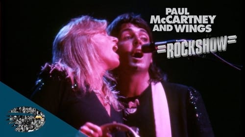 Paul McCartney and Wings: Rockshow