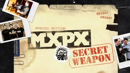 MxPx - How to Build a Secret Weapon