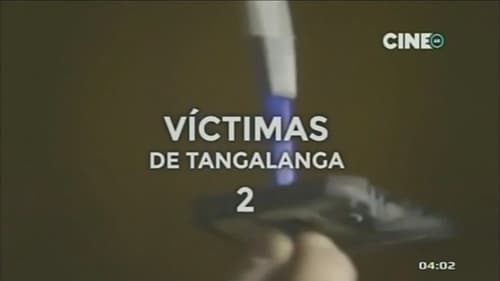 Victimas de Tangalanga 2