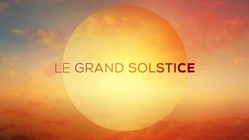 Le grand solstice